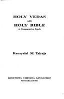 Cover of: Holy Vedas and holy Bible: a comparative study