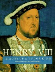 Henry VIII by Lloyd, Christopher, Christopher Lloyd, Simon Thurley, London, England) Hampton Court (Richmond upon Thames