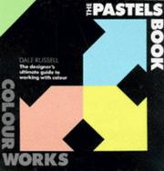 Cover of: The Pastels Book (Colourworks)