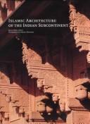 Cover of: Islamic architecture of the Indian subcontinent by Bianca Maria Alfieri