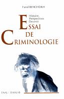 Cover of: Essai de criminologie: histoire, perspectives et devenir