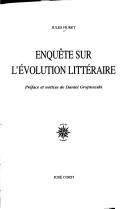 Cover of: Enquête sur l'évolution littéraire by Jules Huret