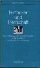 Cover of: Historiker und Herrschaft by Lindner, Rainer.