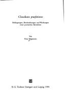 Cover of: Claudians praefationes: Bedingungen, Beschreibungen und Wirkungen einer poetischen Kleinform
