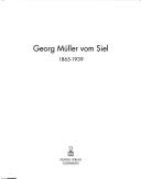 Georg Müller vom Siel, 1865-1939 by Georg Bernhard Müller vom Siel