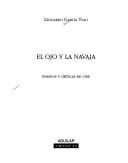 Cover of: El ojo y la navaja: ensayos y críticas de cine