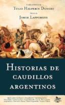 Cover of: Historias de caudillos argentinos