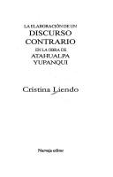 Cover of: La elaboración de un discurso contrario en la obra de Atahualpa Yupanqui