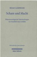 Cover of: Scham und Macht: phänomenologische Untersuchungen zur Sozialität eines Gefühls