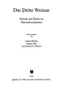 Cover of: Das Dritte Weimar: Klassik und Kultur im Nationalsozialismus