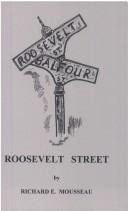 Roosevelt Street by Richard E. Mousseau