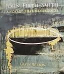 Cover of: John Firth-Smith: a voyage that never ends