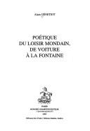 Cover of: Poétique du loisir mondain, de Voiture à La Fontaine