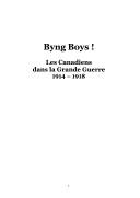 Cover of: Byng boys!: les Canadiens dans la Grande Guerre, 1914-1918