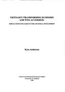 Cover of: Vietnam's transforming economy and WTO accession: implications for agriculture and rural development