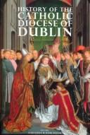 Cover of: History of the Catholic Diocese of Dublin by James Kelly and Dáire Keogh, editors.