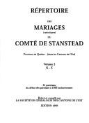 Cover of: Répertoire des mariages (catholiques) du comté de Stanstead, province de Québec, dans les Cantons de l'Est: 21 paroisses, du début des paroisses à 1992 inclusivement