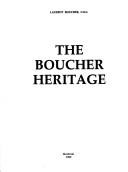 Cover of: The Boucher heritage | Laurent Boucher