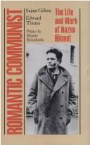 Cover of: Romantic communist by Saime Göksu