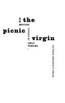 Cover of: The picnic virgin: new writers