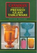 Cover of: Canadian handbook of pressed glass tableware