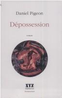 Cover of: Dépossession: roman