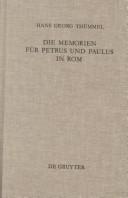 Cover of: Die Memorien für Petrus und Paulus in Rom by Hans Georg Thümmel