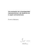 Cover of: Una evaluación de la homogeneidad macroeconómica y del desarrollo de la región centroamericana
