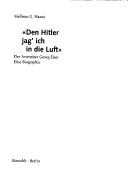 Den Hitler jag' ich in die Luft by Hellmut G. Haasis