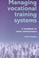 Cover of: Managing vocational training systems