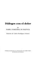 Cover of: Diálogos con el dolor by Isabel de Oyarzábal