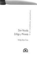 Cover of: Don Nicolás Zúñiga y Miranda, o, El candidato perpetuo