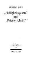 "Heiligkeitsgesetz" und "Priesterschrift" by Andreas Ruwe