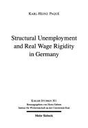 Cover of: Structural unemployment and real wage rigidity in Germany