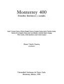 Cover of: Monterrey 400: estudios históricos y sociales