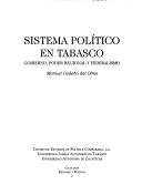 Sistema político en Tabasco by Manuel Cedeño del Olmo