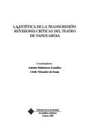 Cover of: La Estética de la transgresión: revisiones críticas del teatro de vanguardia