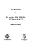 Cover of: Juan Valera y la magia del relato decimonónico by Marieta Cantos Casenave