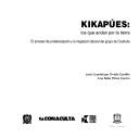 Cover of: Kikapúes, los que andan por la tierra: el proceso de proletarización y la migración laboral del grupo de Coahuila