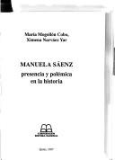 Cover of: Manuela Sáenz: presencia y polémica en la historia