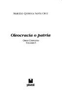 Cover of: Oleocracia o patria