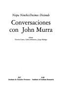 Cover of: Nispa ninchis/decimos diciendo: conversaciones con John Murra