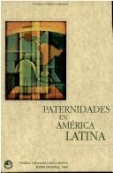 Cover of: Paternidades en América Latina