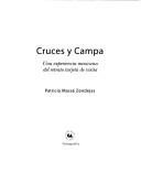 Cover of: Cruces y Campa: una experiencia mexicana del retrato tarjeta de visita