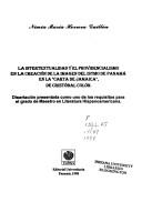 Cover of: La intertextualidad y el providencialismo en la creación de la imagen del Istmo de Panamá en la "Carta de Jamaica" de Cristobal Colón