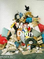 Cover of: Mark Dion by Mark Dion, Lisa Graziose Corrin, Miwon Kwon, Norman Bryson