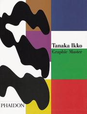 Cover of: Tanaka Ikko by Gian Carlo Calza, Tanaka Ikko