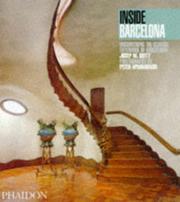 Cover of: Inside Barcelona: Discovering the Classic Interiors of Barcelona (Inside...Series)