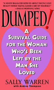Cover of: Dumped!: A Survival Guide for the Woman Who's Been Left by the Man She Loved