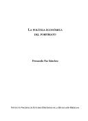 Cover of: La política económica del Porfiriato